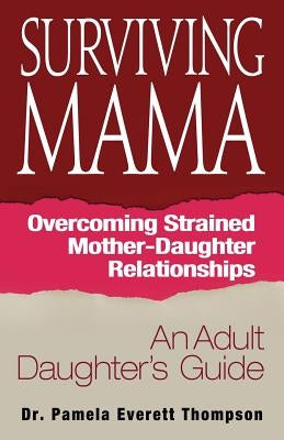 Surviving Mama Paperback Building Bridges to Better Lives