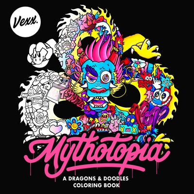 Mythotopia: A Dragons and Doodles Coloring Book Paperback Tarcherperigee
