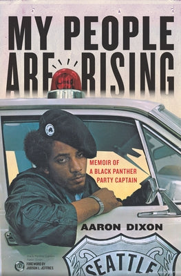 My People Are Rising: Memoir of a Black Panther Party Captain Paperback Haymarket Books