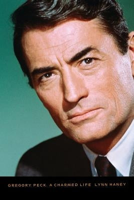 Gregory Peck: A Charmed Life Paperback Da Capo Press