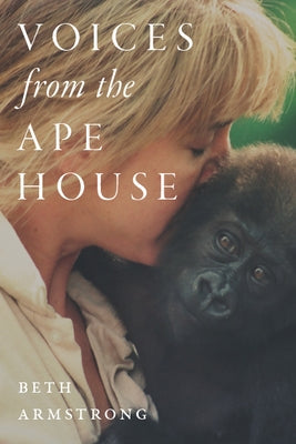 Voices from the Ape House Paperback Ohio State University Press