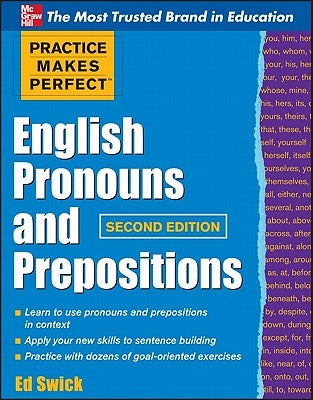 Practice Makes Perfect English Pronouns and Prepositions, Second Edition Paperback McGraw-Hill Companies