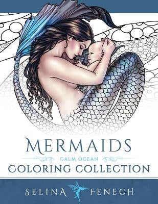 Mermaids - Calm Ocean Coloring Collection Paperback Fairies and Fantasy Pty Ltd