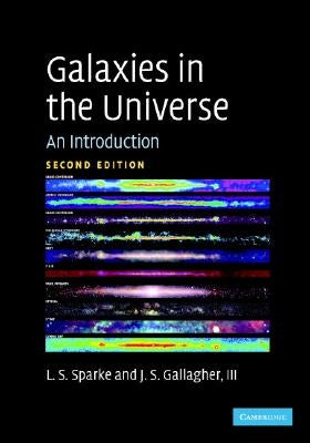Galaxies in the Universe Paperback Cambridge University Press