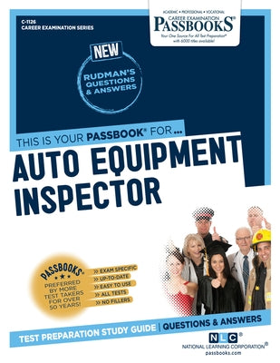Auto Equipment Inspector (C-1126): Passbooks Study Guide Paperback National Learning Corp