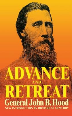 Advance and Retreat: Personal Experiences in the United States and Confederate States Armies Paperback Da Capo Press