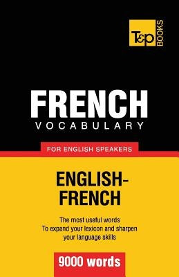 French vocabulary for English speakers - 9000 words Paperback T&p Books