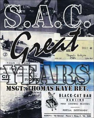 S.A.C. Great Years Paperback Trafford Publishing