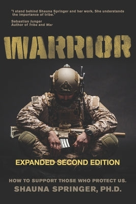 Warrior: How to Support Those Who Protect Us Paperback Hidden Ivy Press