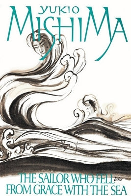 The Sailor Who Fell from Grace with the Sea Paperback Perigee Books
