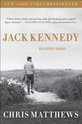 Jack Kennedy: Elusive Hero Paperback Simon & Schuster