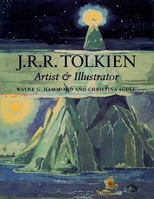 J.R.R. Tolkien: Artist and Illustrator Mariner Books