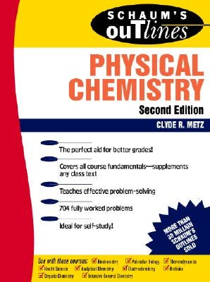 Schaum's Outline of Physical Chemistry Paperback McGraw-Hill Companies