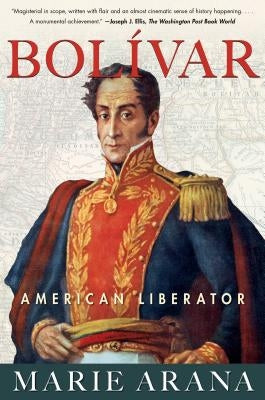 Bolivar: American Liberator Paperback Simon & Schuster