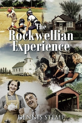 The Rockwellian Experience Paperback Christian Faith