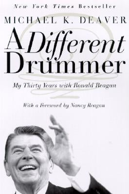 A Different Drummer: My Thirty Years with Ronald Reagan Paperback Harper Paperbacks