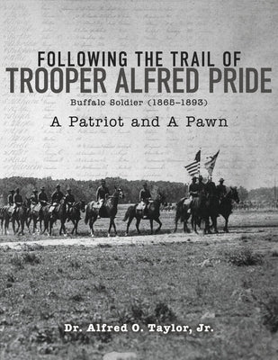 Following the Trail of Trooper Alfred Pride Paperback Bookbaby
