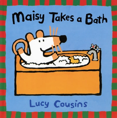 Maisy Takes a Bath Paperback Candlewick Press (MA)