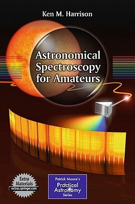 Astronomical Spectroscopy for Amateurs Paperback Springer