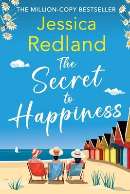 The Secret to Happiness by Redland, Jessica