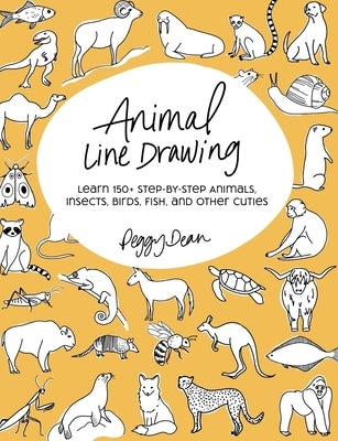 Animal Line Drawing: Learn 150+ Step-by-Step Animals, Insects, Birds, Fish, and Other Cuties Paperback Pigeon Letters