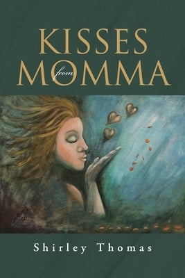 Kisses from Momma Paperback Covenant Books