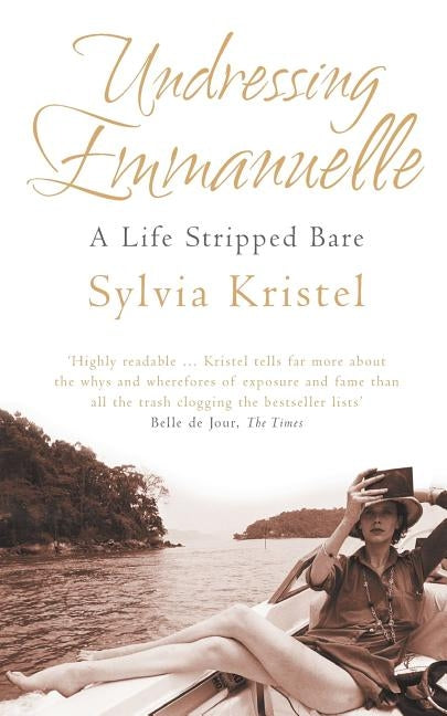 Undressing Emmanuelle: A memoir Paperback Harper Perennial