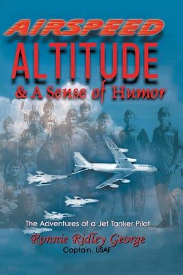 Airspeed Altitude: A Sense of Humor Paperback Eakin Press