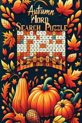 Autumn Word Search Puzzle Book with Autumn Quotes Paperback Icons Media Publishing