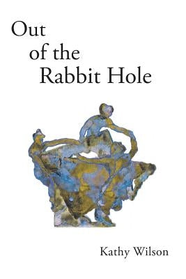 Out of the Rabbit Hole Paperback Fulton Books