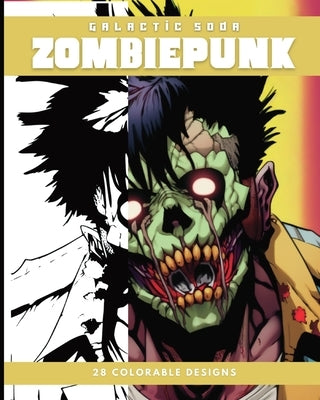 ZOMBIEPUNK (Coloring Book): 28 Coloring Pages Paperback Blurb