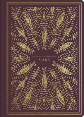 ESV Illuminated Scripture Journal: Mark Crossway