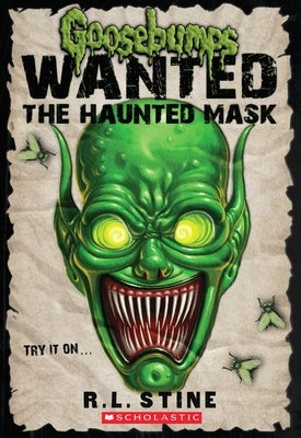 The Haunted Mask (Goosebumps Most Wanted) Paperback Scholastic Paperbacks