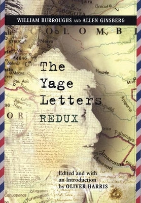 The Yage Letters Redux Paperback City Lights Books
