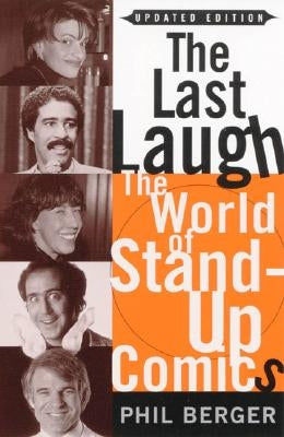 The Last Laugh: The World of Stand-Up Comics Paperback Cooper Square Press