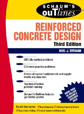 Schaum's Outline of Reinforced Concrete Design Paperback McGraw-Hill Companies