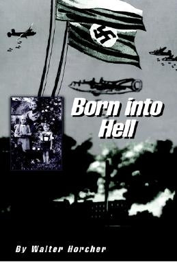 Born into Hell Paperback Xlibris