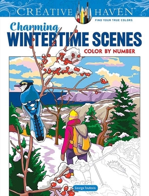Creative Haven Charming Wintertime Scenes Color by Number Paperback Dover Publications