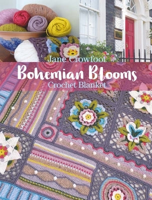 Bohemian Blooms Crochet Blanket Paperback David & Charles