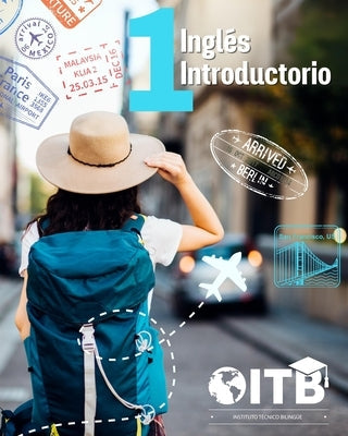 Inglés Introductorio: A1 by Internacional, Itb
