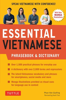 Essential Vietnamese Phrasebook & Dictionary: Start Conversing in Vietnamese Immediately! (Revised Edition) Tuttle Publishing