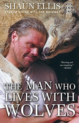 The Man Who Lives with Wolves: A Memoir Paperback Crown Publishing Group (NY)