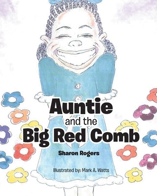 Auntie and the Big Red Comb Paperback Page Publishing
