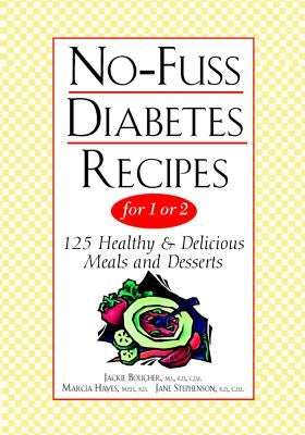 No-Fuss Diabetes Recipes for 1 or 2 Paperback Harvest Publications