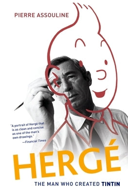 Herge: The Man Who Created Tintin Paperback Oxford University Press, USA