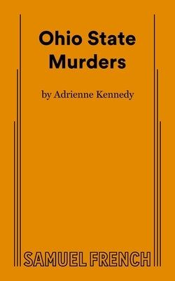 Ohio State Murders Paperback Samuel French, Inc.
