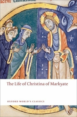 The Life of Christina of Markyate Paperback Oxford University Press, USA