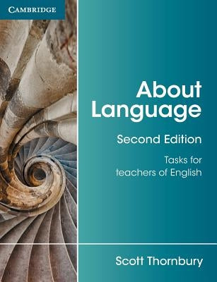 About Language: Tasks for Teachers of English Paperback Cambridge University Press