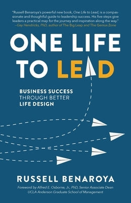 One Life to Lead: Business Success Through Better Life Design Paperback Shemoto Press