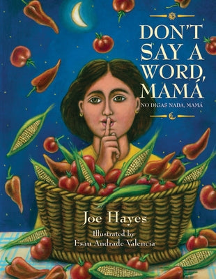 Don't Say a Word, Mamá / No Digas Nada, Mamá by Hayes, Joe